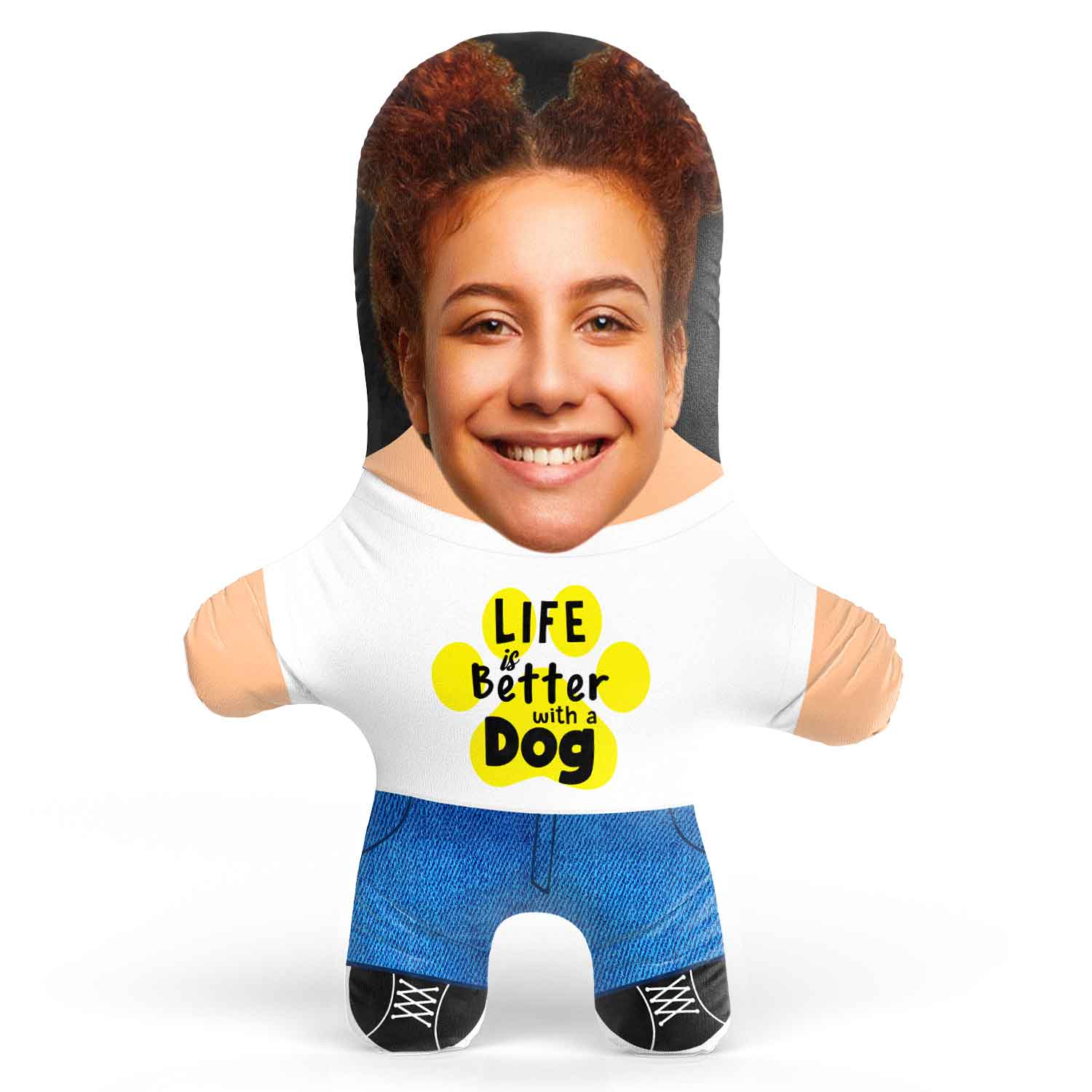 Life is Better With a Dog Face Pillow