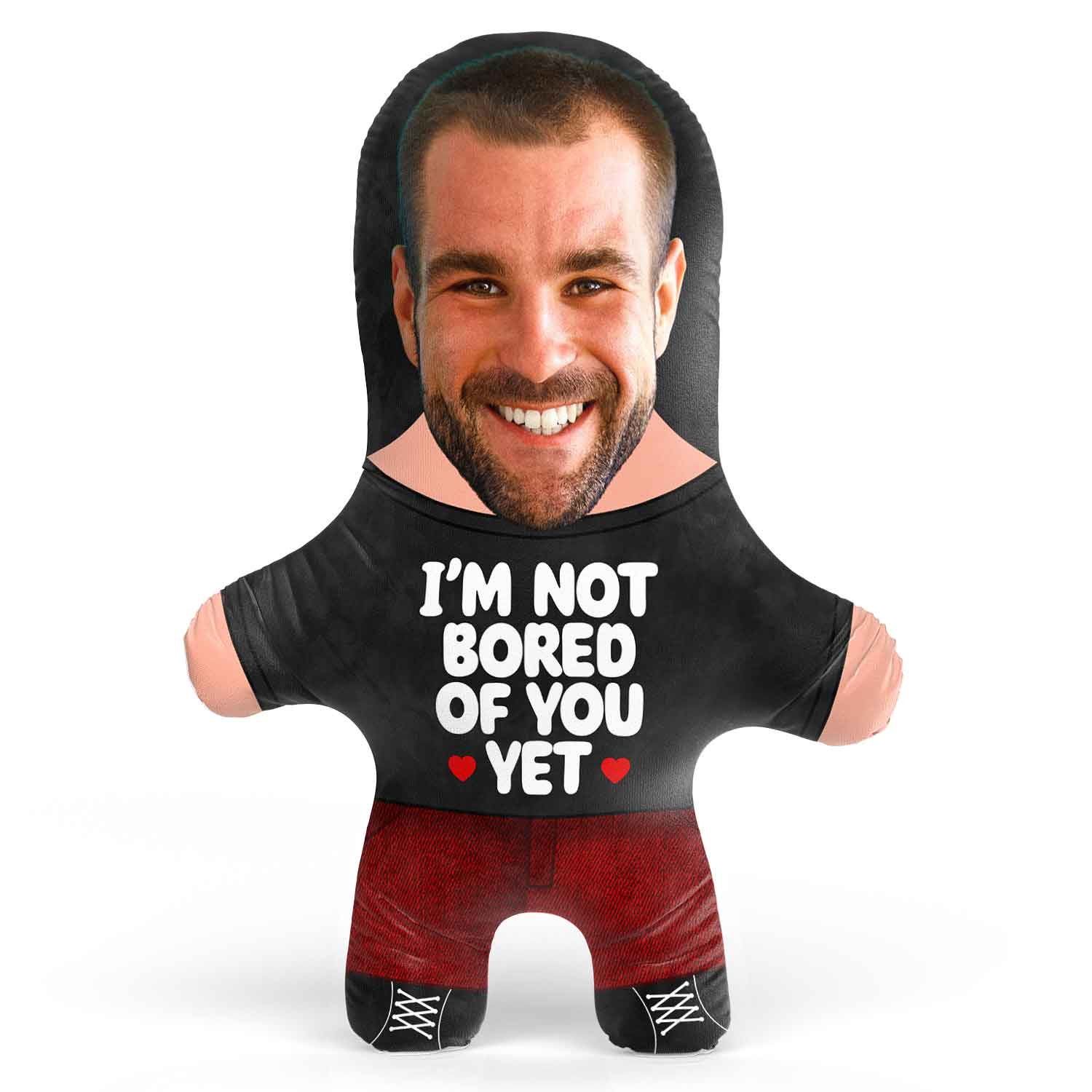 I'm Not Bored Of You Yet Face Pillow