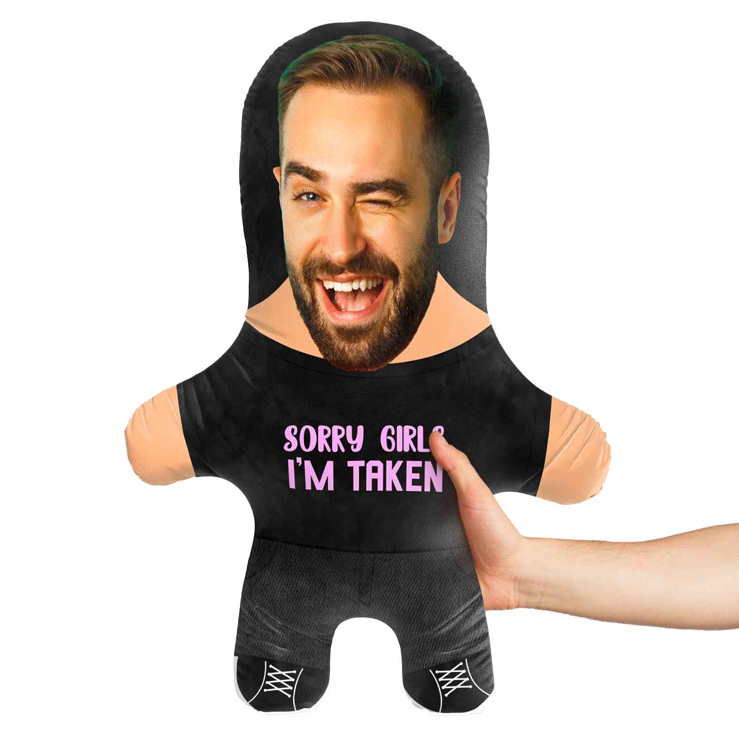 Sorry Girls I'm Taken Face Pillow