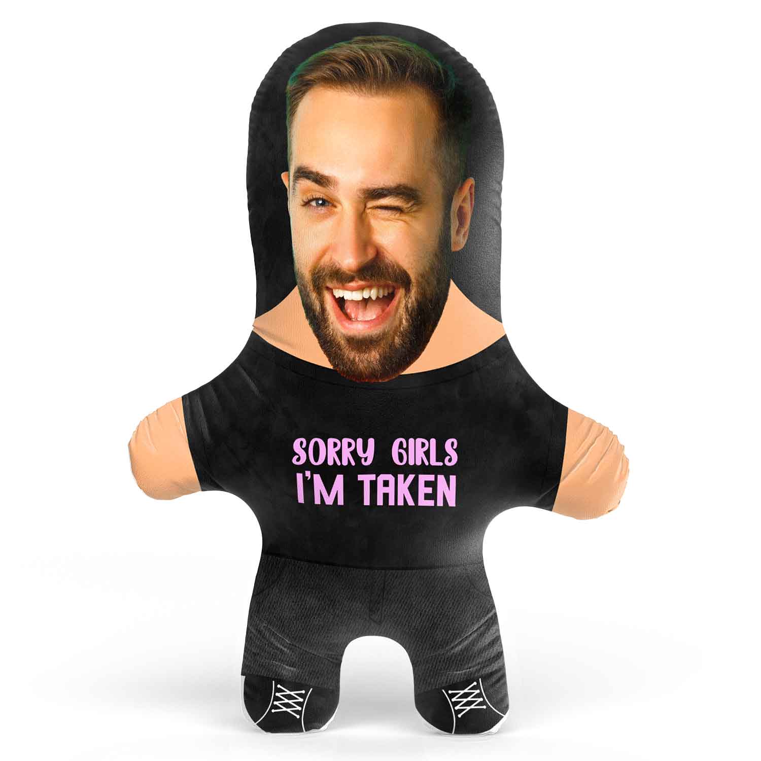 Sorry Girls I'm Taken Face Pillow