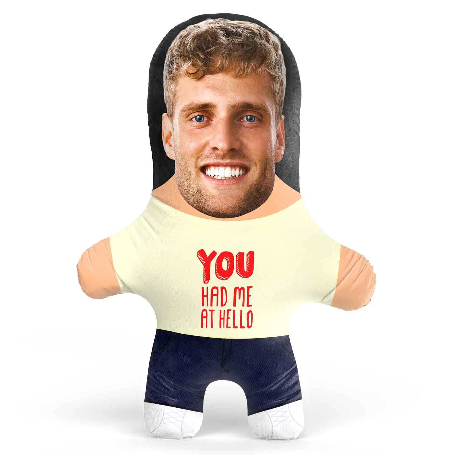 You Had Me At Hello Face Pillow
